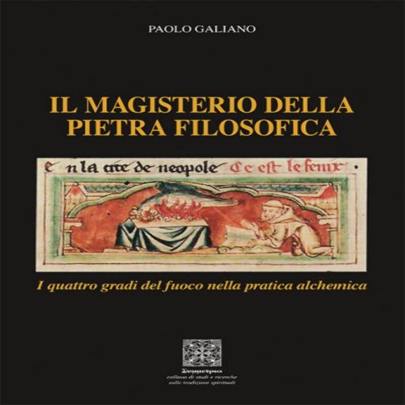 Il Magisterio della Pietra Filosofica - I quattro gradi del fuoco nella pratica alchemica