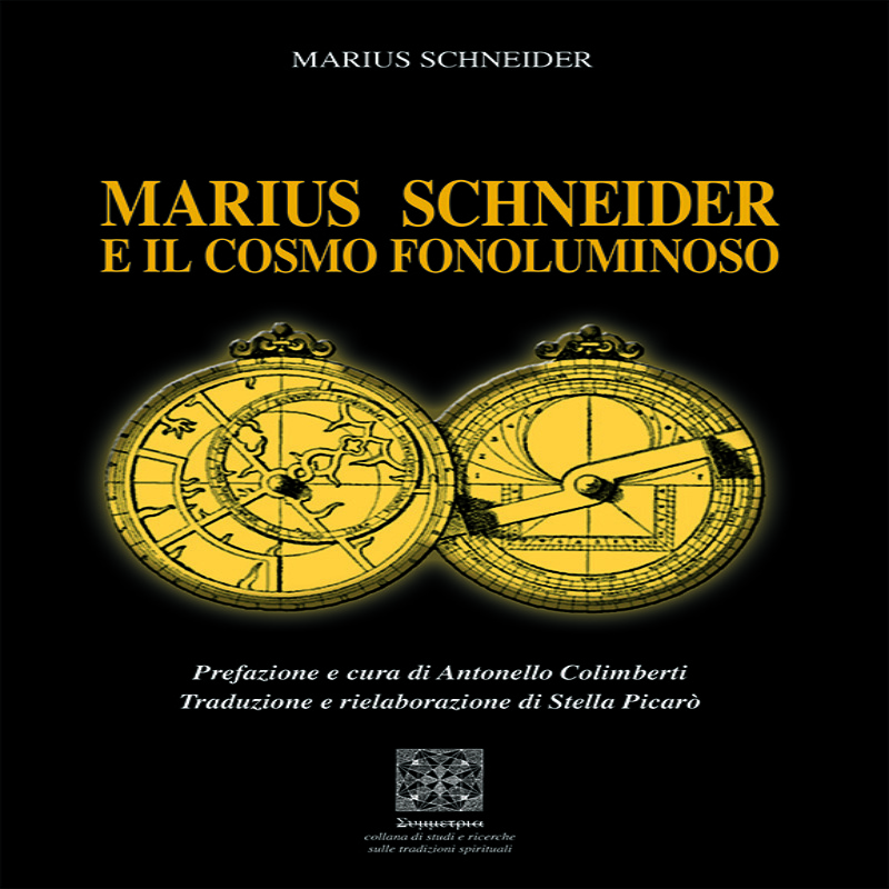 Marius Schneider e il cosmo fonoluminoso