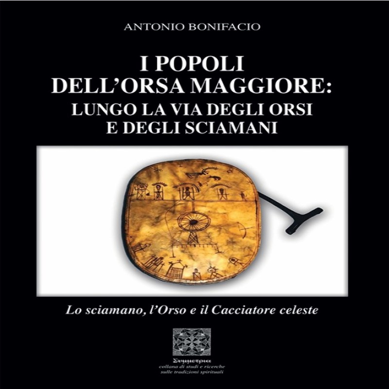 I popoli dell’Orsa maggiore: lungo la via degli orsi e degli sciamani