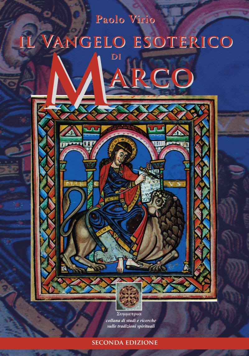 Il Vangelo Esoterico di Marco II Ed.