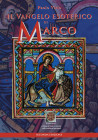 Il Vangelo Esoterico di Marco II Ed.