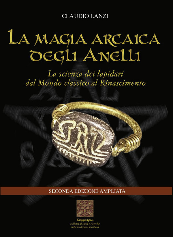 La Magia Arcaica degli Anelli (2 Ed.)