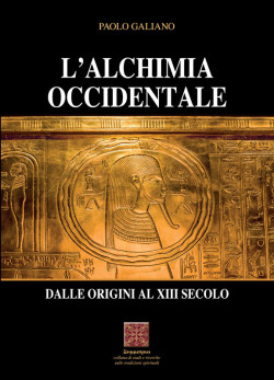 L' Alchimia occidentale dalle origini al XIII secolo