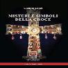 Misteri e Simboli della Croce (3 ed)