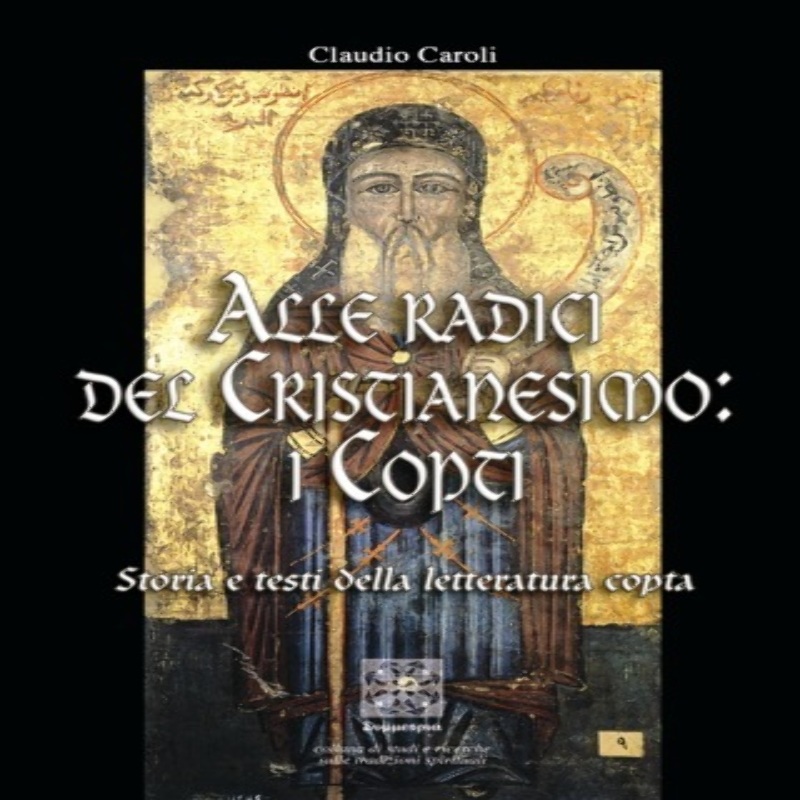 Alle origini del Cristianesimo: I Copti