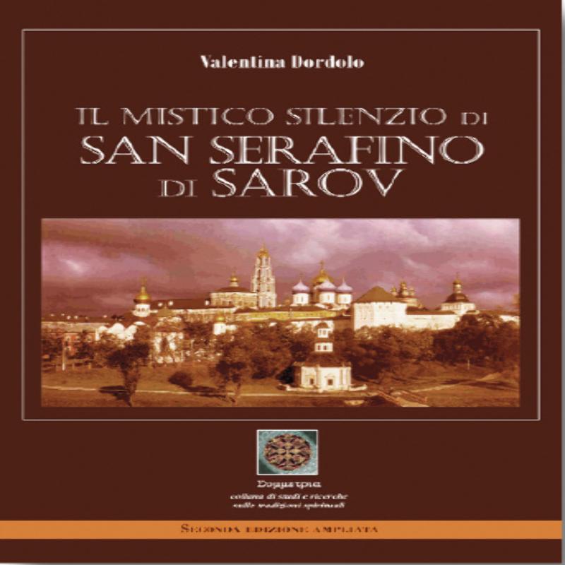 Il Mistico Silenzio di S.Serafino di Sarov